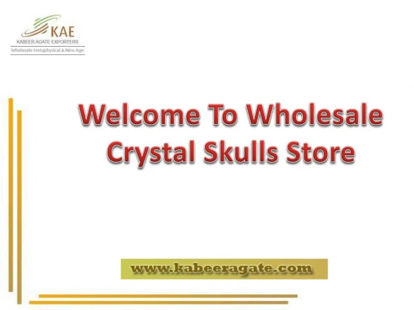 Buy Online Wholesale Crystal Skulls