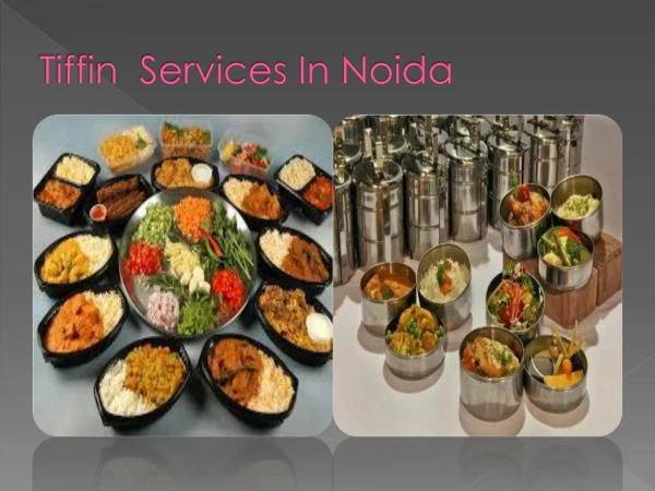 tiffin services in noida