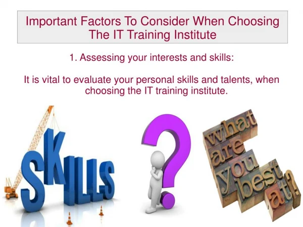Important Factors To Consider When Choosing The IT Training