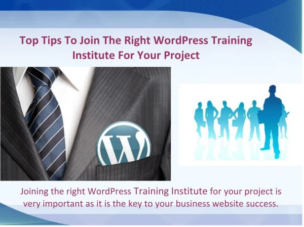 Top Tips To Join The Right WordPress Training Institute