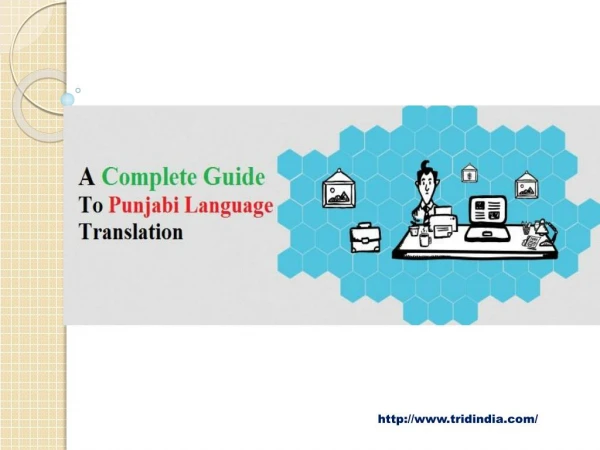 A Complete Guide to Punjabi Language Translation