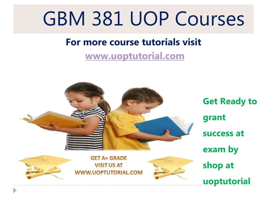 gbm 381 uop courses