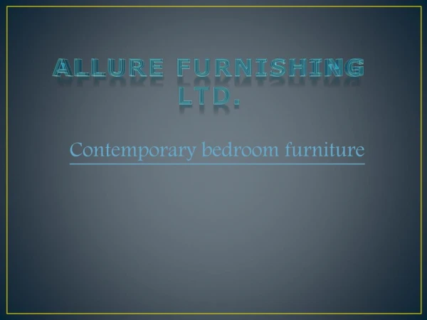 Premium Collection of Contemporary Bedroom Furniture
