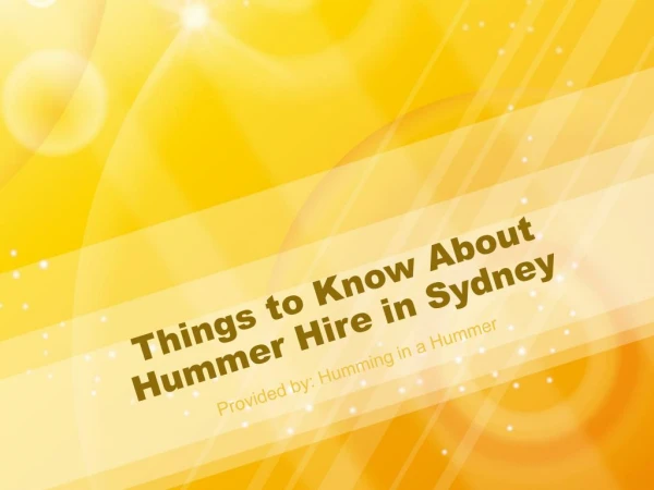 Things to Know About Hummer Hire in Sydney