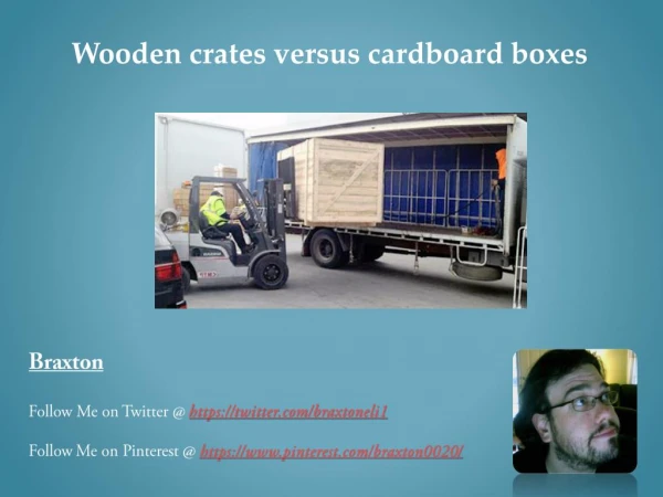 Why should I favor wooden crates ahead of cardboard?