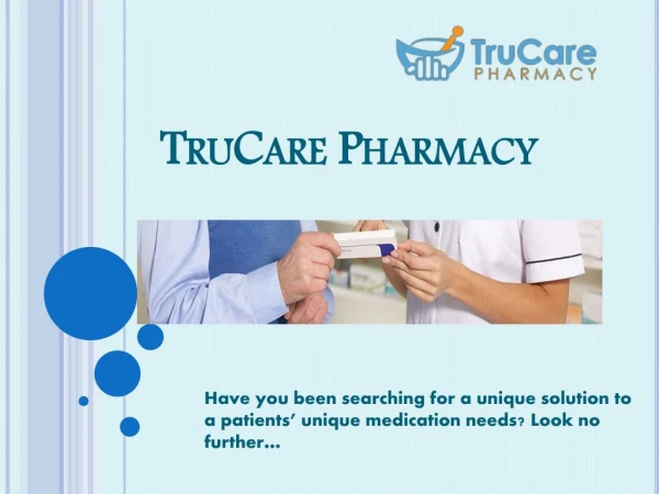 Quality Pharmaceuticals and Complete Customer Satisfaction