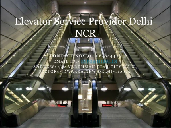 Hissi Elevator Pvt. Ltd. CompanyDelhi India Commercial Esca