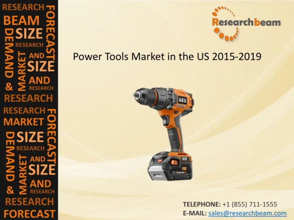 Discussion on the Power Tools Market in the US
