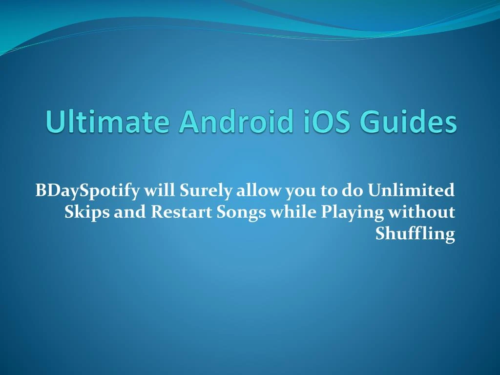 ultimate android ios guides