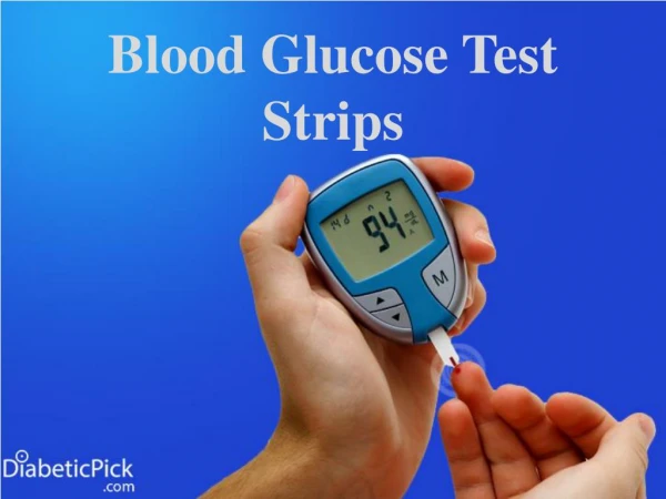 Buy Blood Glucose Meter and Diabetic Test Strips Online.