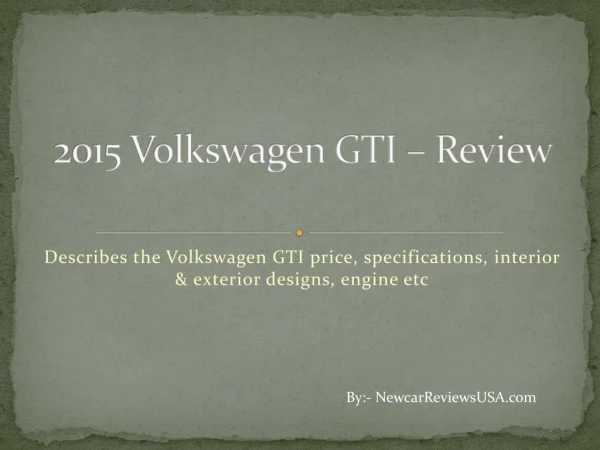 2015 Volkswagen GTI – Review | NewCarReviewsUSA