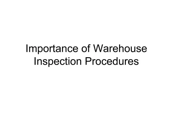 Importance of Warehouse Inspection Procedures