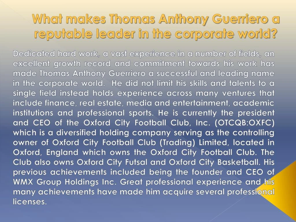 what makes thomas anthony guerriero a reputable leader in the corporate world