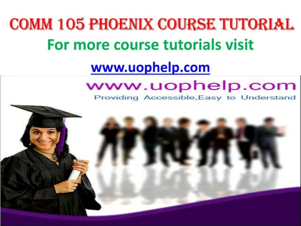 COMM 105 UOP Course/Uophelp