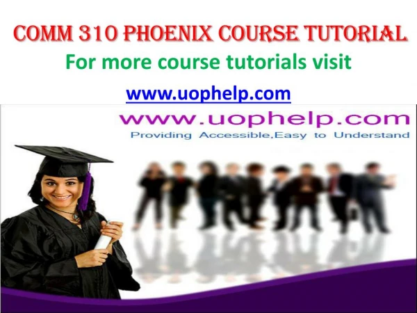 COMM 310 UOP Courses/Uophelp
