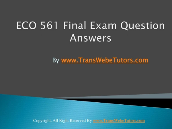 ECO 561 Final Exam Latest UOP Tutorials
