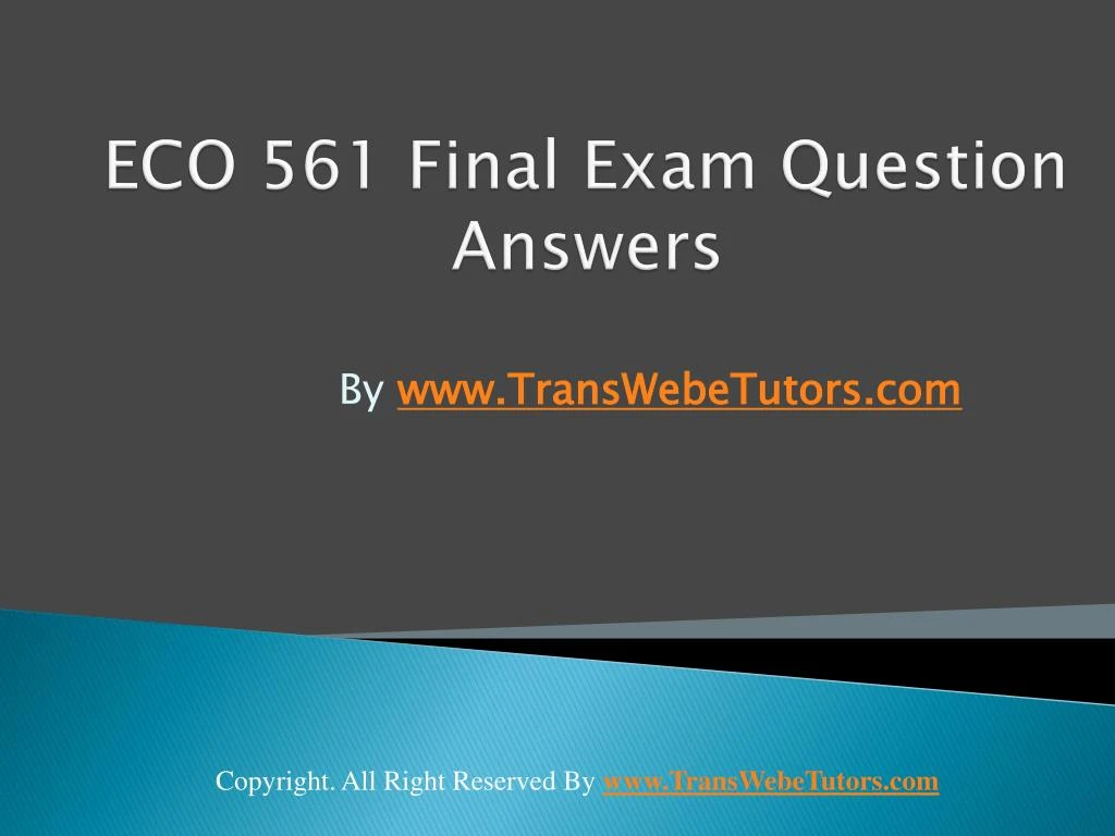 eco 561 final exam question answers