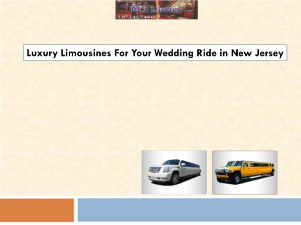 Luxury Limousines For Your Wedding Ride in New Jersey