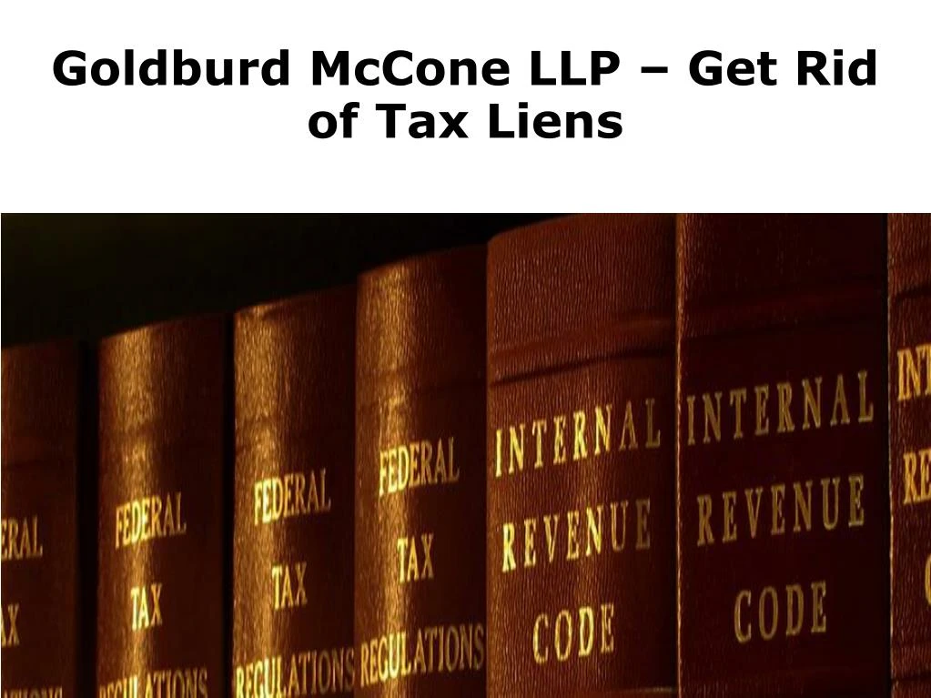 goldburd mccone llp get rid of tax liens