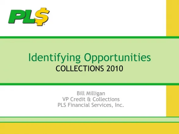 Identifying Opportunities COLLECTIONS 2010