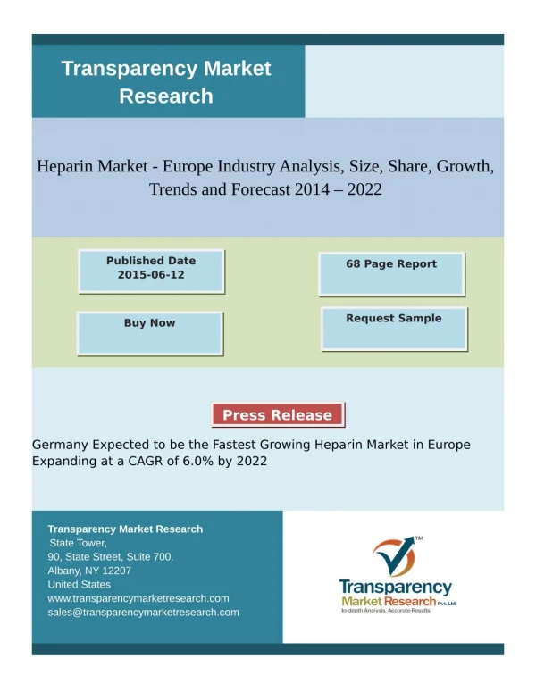 LMWH is the Dominant Heparin Product Market in Europe and i