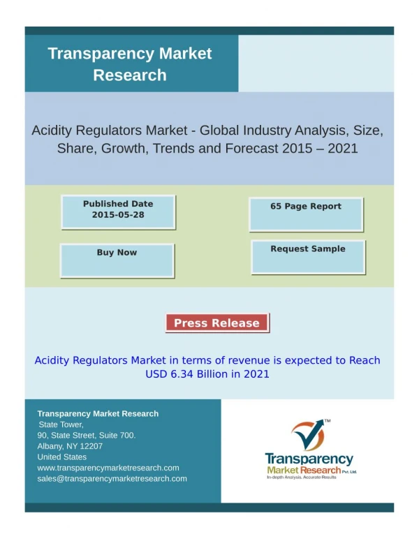 Acidity Regulators Market in terms of revenue is expected to