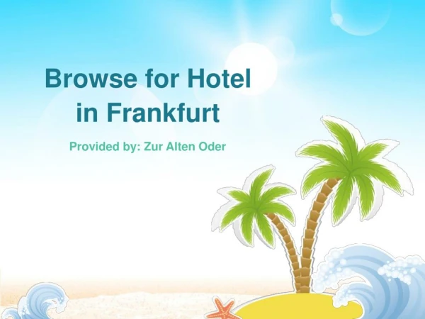 Browse for Hotel in Frankfurt