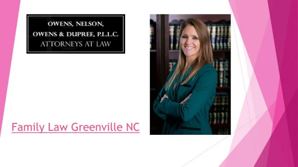 Greenville NC Family Law Attorney