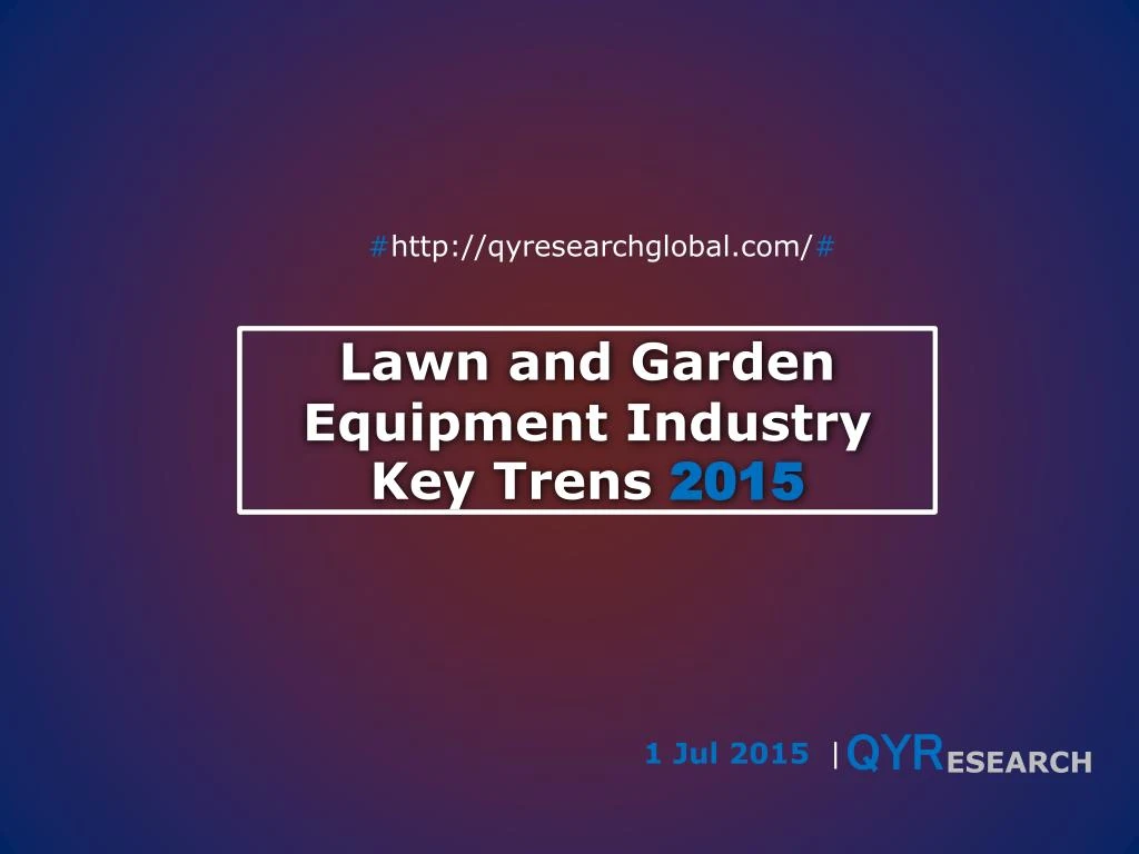 lawn and garden equipment industry key trens 2015