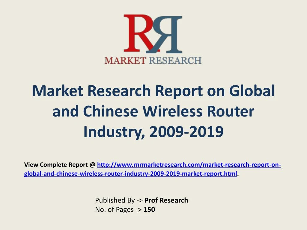 market research report on global and chinese wireless router industry 2009 2019