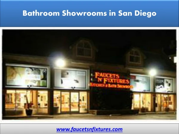 Bathroom Showrooms in San Diego - Faucets N’ Fixtures