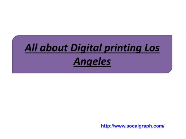All about Digital printing Los Angeles