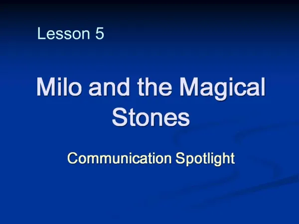 Milo and the Magical Stones