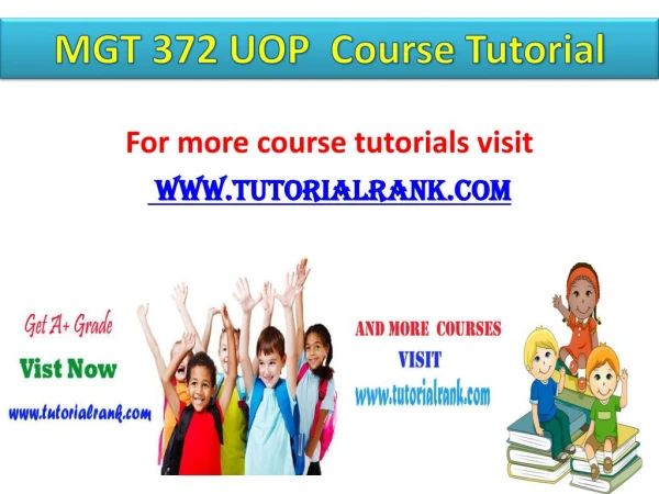 MGT 372 UOP Course Tutorial/Tutorialrank