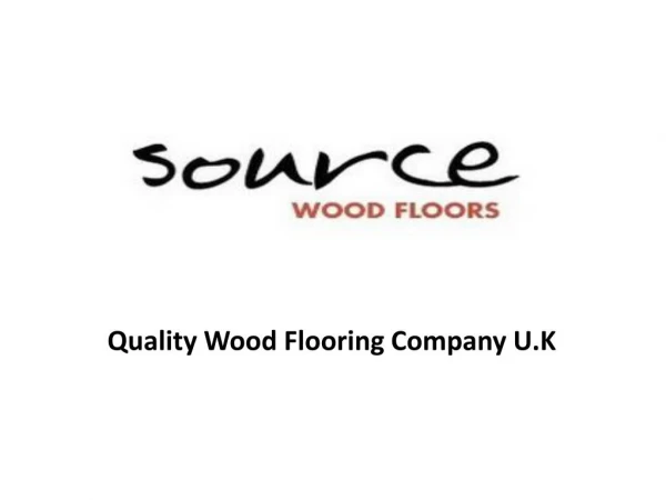 Wood Flooring & Accessories – Source wood floors