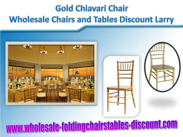 Gold Chiavari Chair - Wholesale Chairs and Tables Discount L