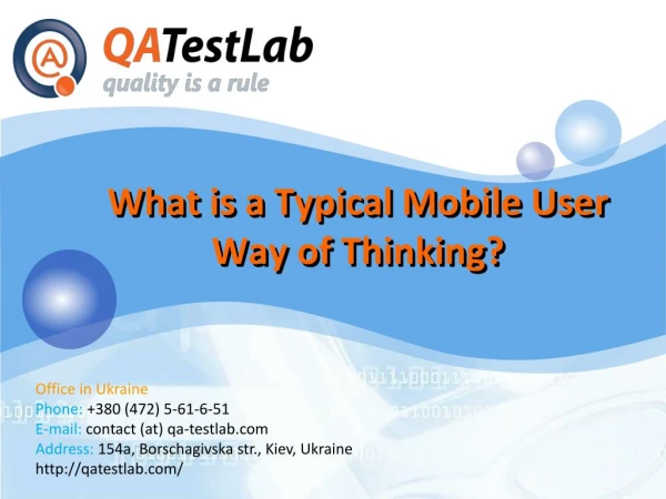 What is a Typical Mobile User Way of Thinking?