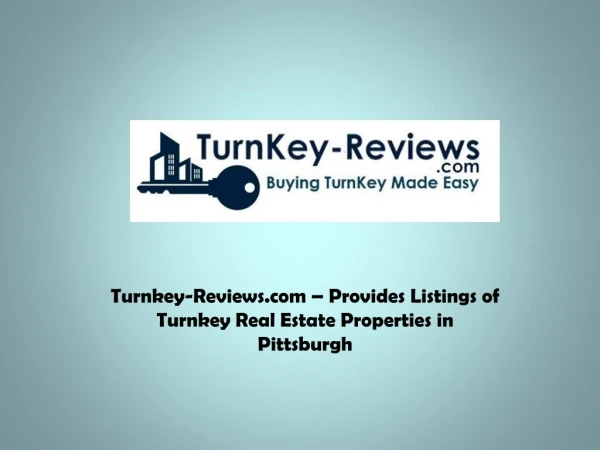 Turnkey-Reviews.com – Provides Listings of Turnkey Property