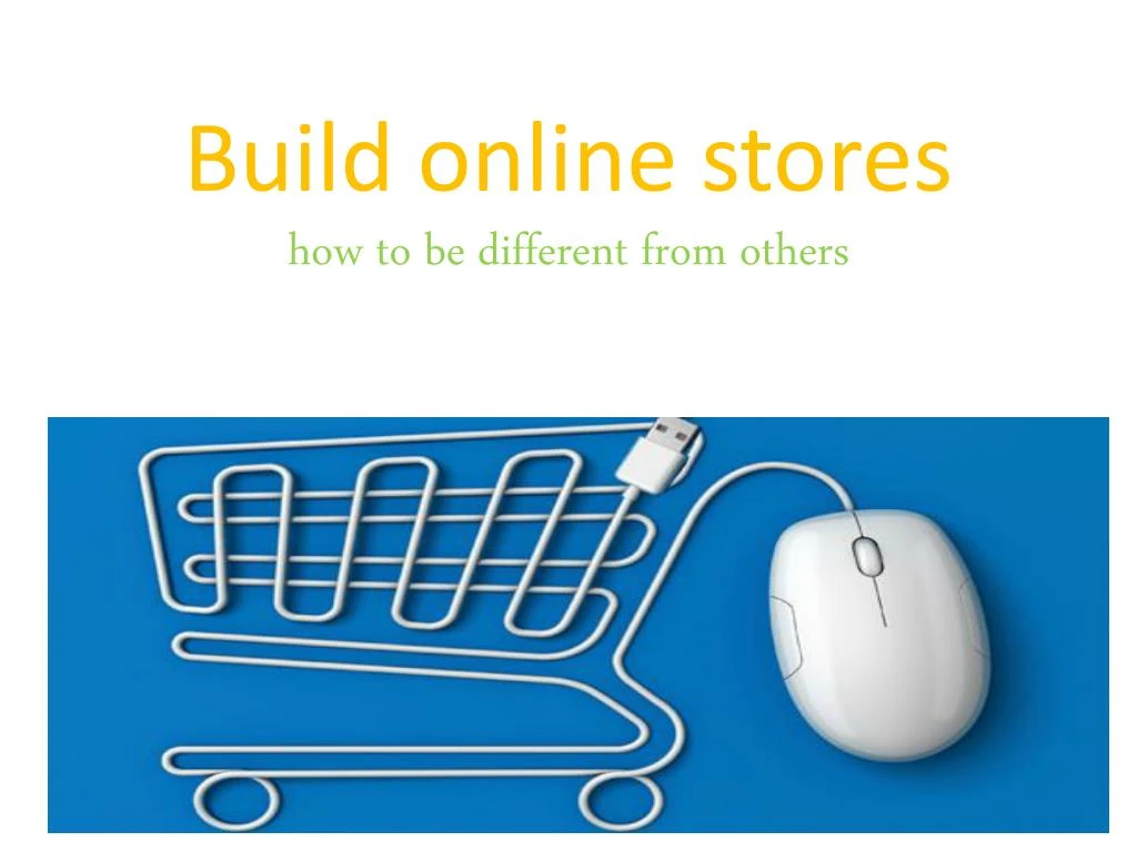 build online stores how to be different from others