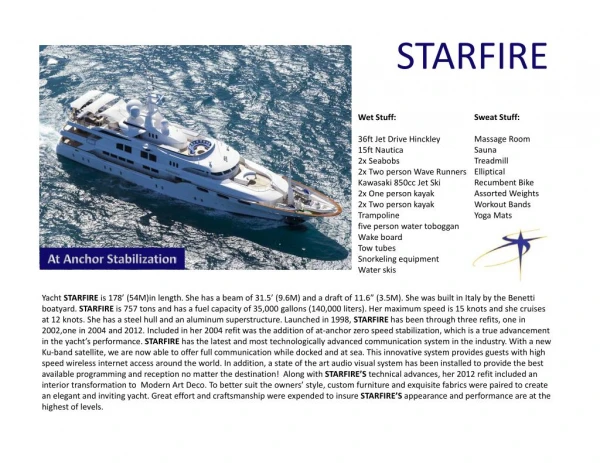 Charter a Luxury Yacht - STARFIRE!