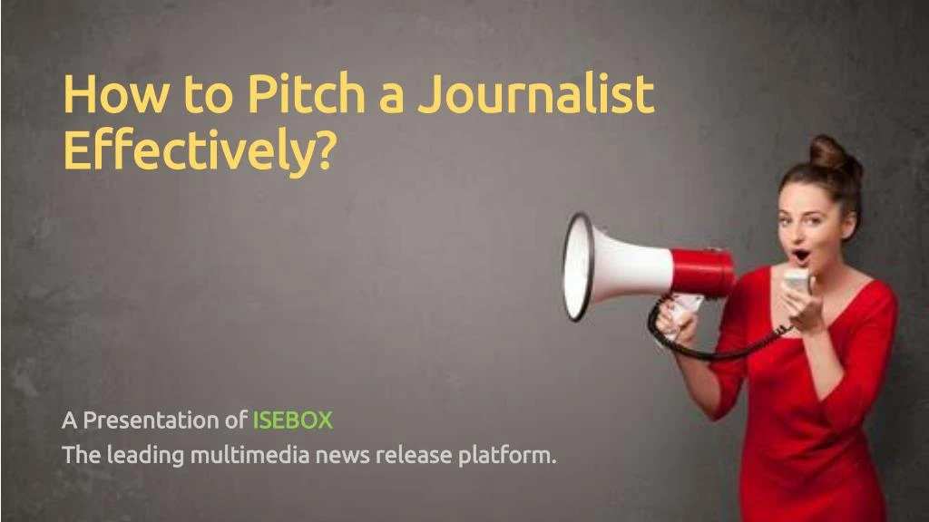 how to pitch a journalist effectively