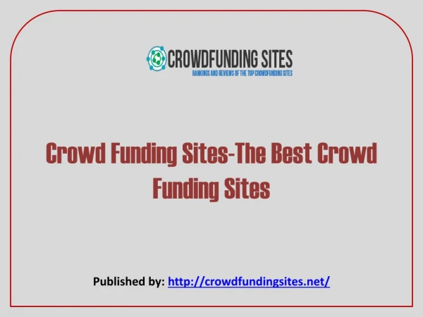 CrowdFunding Sites-The Best Crowd Funding Sites
