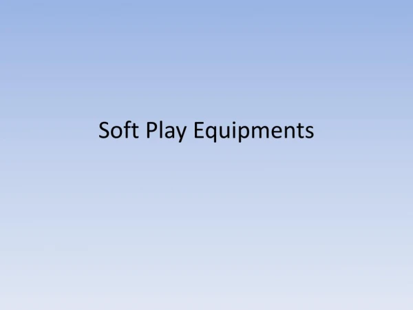 SoftPlay Equipment India