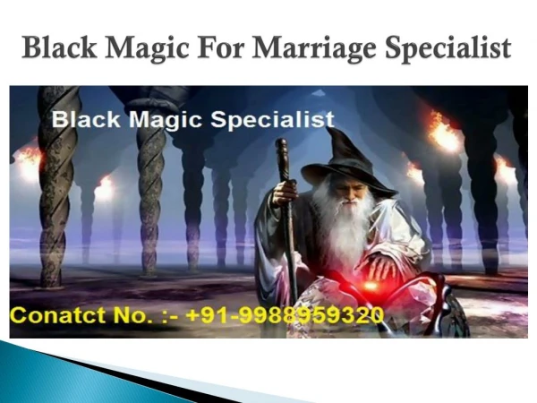 Black Magic for Marriage