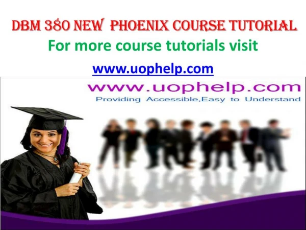 DBM 380 NEW UOP Courses/Uophelp