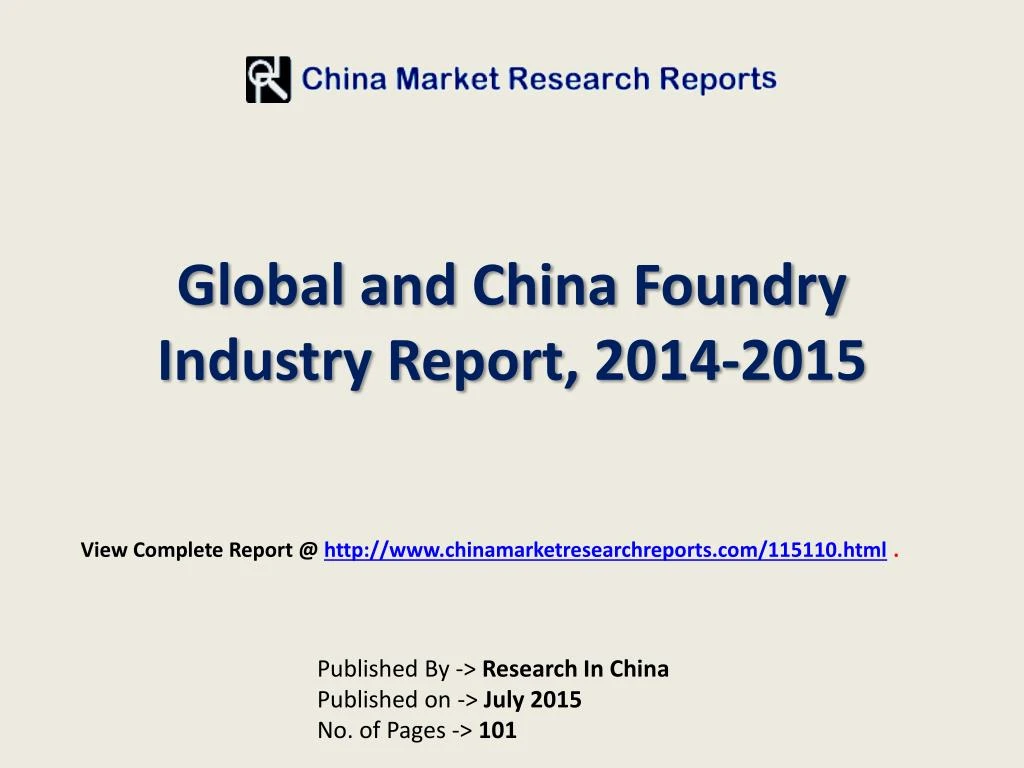 global and china foundry industry report 2014 2015