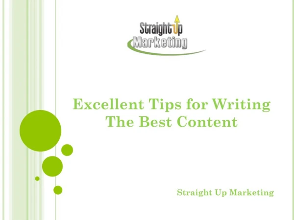 Excellent Tips for Writing The Best Content