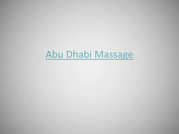 Abu Dhabi Massage Outcall