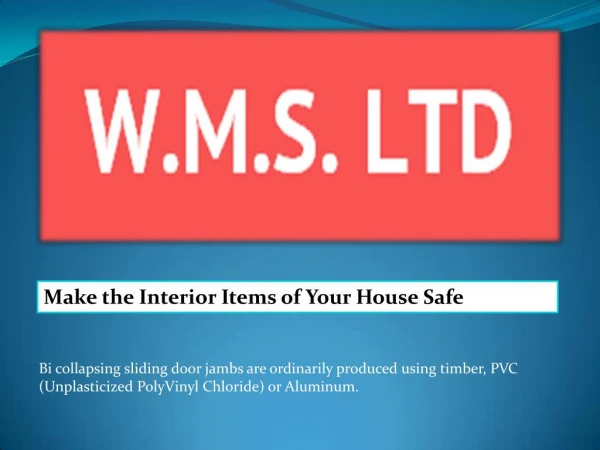 Make the Interior Items of Your House Safe