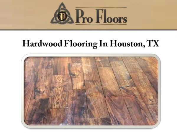 Hardwood Flooring In Houston, TX